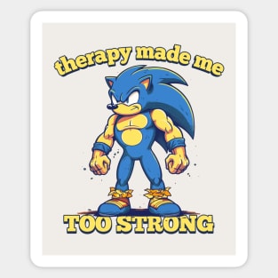 Therapy Made Me Too Strong Sticker